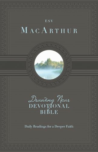 MacArthur Drawing Near Devotional Bible-ESV cover