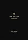 ESV Expository Commentary: Isaiah–Ezekiel (Volume 6)