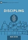 Discipling: How to Help Others Follow Jesus