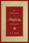 The Heritage of Anglican Theology