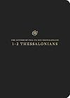 ESV Scripture Journal: 1–2 Thessalonians