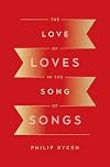 The Love of Loves in the Song of Songs