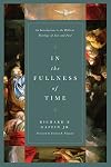 In the Fullness of Time: An Introduction to the Biblical Theology of Acts and Paul