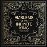 Emblems Of The Infinite King Enter The Knowledge Of The Living God