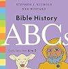 Bible History ABCs: God's Story from A to Z