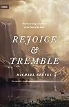 Rejoice and Tremble: The Surprising Good News of the Fear of the Lord (Union)
