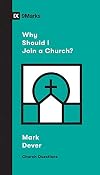 Why Should I Join a Church? (Church Questions)