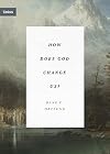 How Does God Change Us?: "Real Change for Real Sinners" (Concise Edition) (Union)