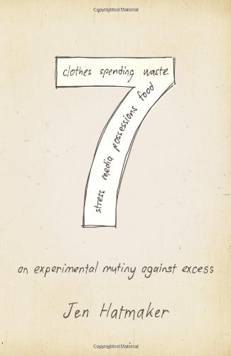 7: An Experimental Mutiny Against Excess book cover