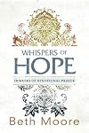 Whispers of Hope: 10 Weeks of Devotional Prayer