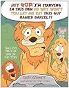 The Lion Tells His Side of the Story: Hey God, I’m Starving in This Den So Why Won’t You Let Me Eat This Guy Named Daniel?!