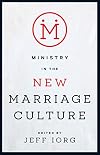 Ministry in the New Marriage Culture