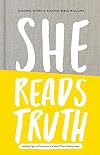 She Reads Truth: Holding Tight to Permanent in a World That's Passing Away
