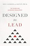 Designed to Lead: The Church and Leadership Development