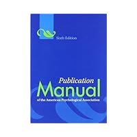 Publication Manual of the American Psychological Association, 6th Edition