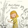 Ben's Flying Flowers