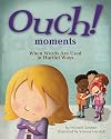 Ouch Moments: When Words Are Used in Hurtful Ways