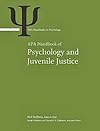 APA Handbook of Psychology and Juvenile Justice (Apa Handbooks in Psychology)