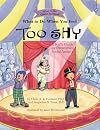 What to Do When You Feel Too Shy: A Kid's Guide to Overcoming Social Anxiety (What-to-Do Guides for Kids)