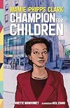 Mamie Phipps Clark: Champion for Children