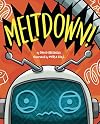 Meltdown!