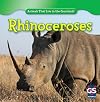 Rhinoceroses (GS Science: Animals That Live in the Grasslands)