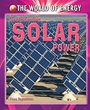 Understanding Solar Power The World Of Energy