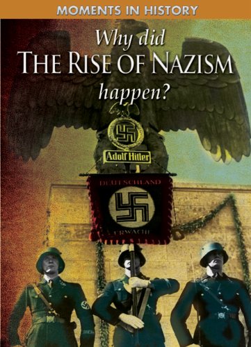 Cover of Why Did the Rise of the Nazis Happen?