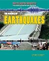 The Science of Earthquakes (Nature's Wrath: The Science Behind Natural Disasters (Gareth)
