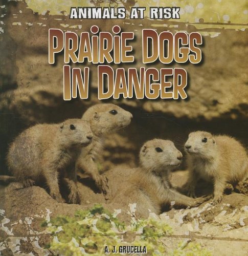 Cover of Prairie Dogs in Danger