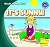 It's sunny! = stsoleado!