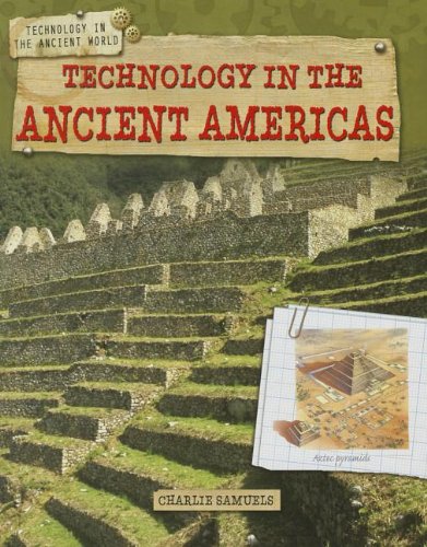 Cover of Technology in the Ancient Americas