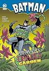 Poison Ivy's Deadly Garden (Batman)