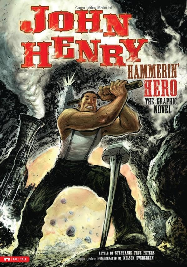 John Henry, Hammerin' Hero (By: Stephanie True Peters) cover