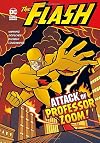 The Attack of Professor Zoom! (The Flash)