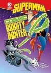 Cosmic Bounty Hunter (Superman)