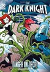 Danger on Deck! (Dc Super Heroes (Dc Super Villains))