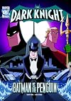 The Dark Knight: Batman vs. the Penguin