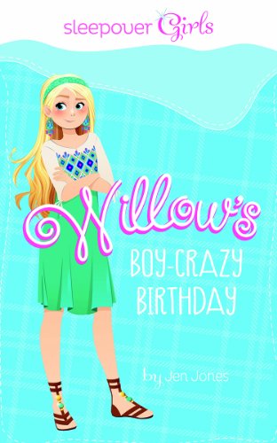 Cover of Willow's Boy-Crazy Birthday