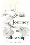 Journey To Fellowship