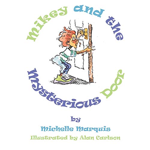 Cover of Mikey and the Mysterious Door