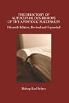 The Directory of Autocephalous Bishops of the Apostolic Succession: Fifteenth Edition, Revised and Expanded