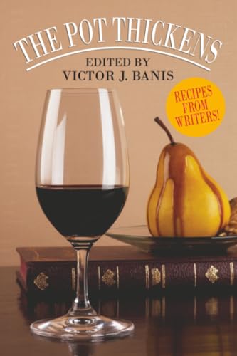The Pot Thickens: Recipes from Writers book cover
