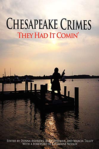 Chesapeake Crimes: They Had It Comin' book cover