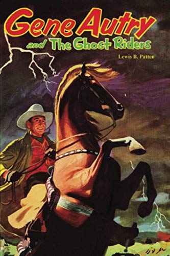 Gene Autry and the Ghost Riders book cover