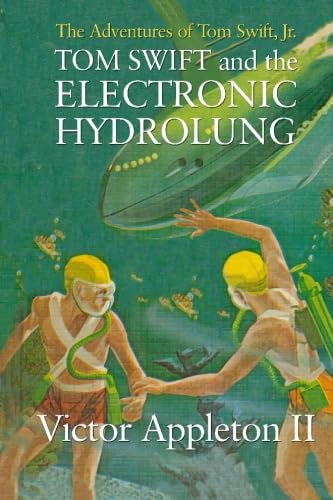 Cover of Tom Swift and the Electronic Hydrolung