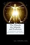 The Church, the Schools, and Evolution: A Baptist Pastor Examines the Issues