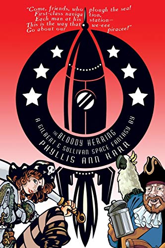 Cover of The Bloody Herring: A Gilbert & Sullivan Space Fantasy