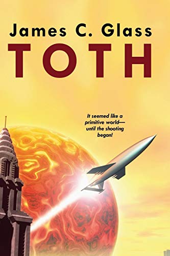Toth: A Science Fiction Novel
