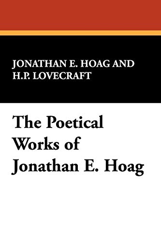 The Poetical Works of Jonathan E. Hoag book cover